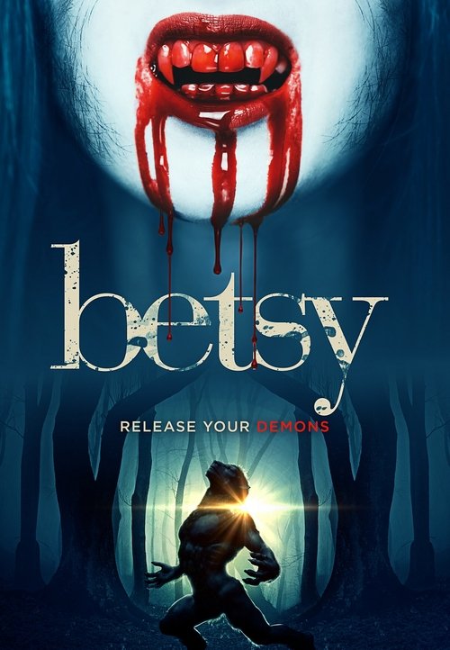 Betsy (2018) - film poster