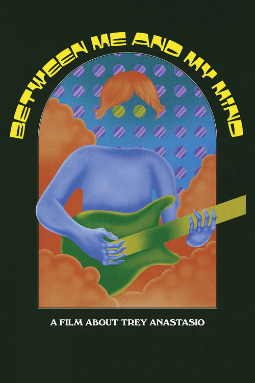 Between Me and My Mind (2019) - film poster, directed by Steven Cantor