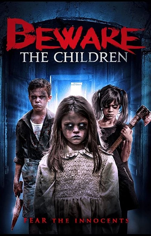 Beware the Children (2018) - film poster