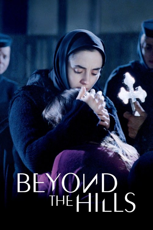 Beyond the Hills (2012) — film poster, directed by Cristian Mungiu