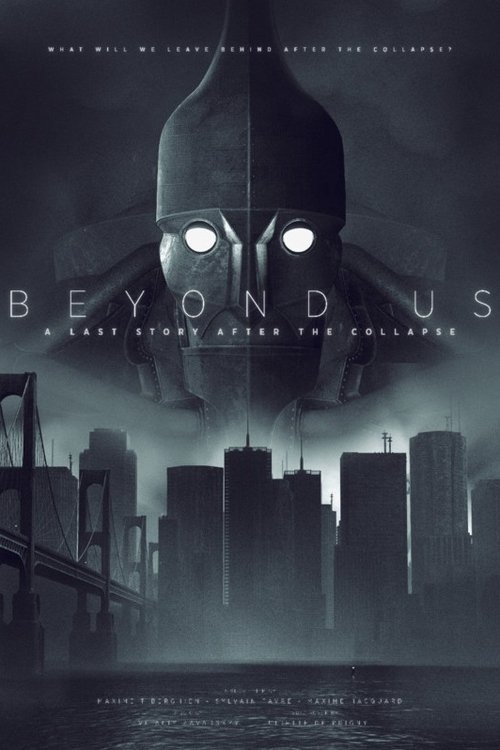 Beyond Us - A Last Story After the Collapse (2019) - film poster