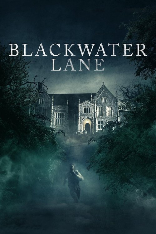 Blackwater Lane (2024) - film poster