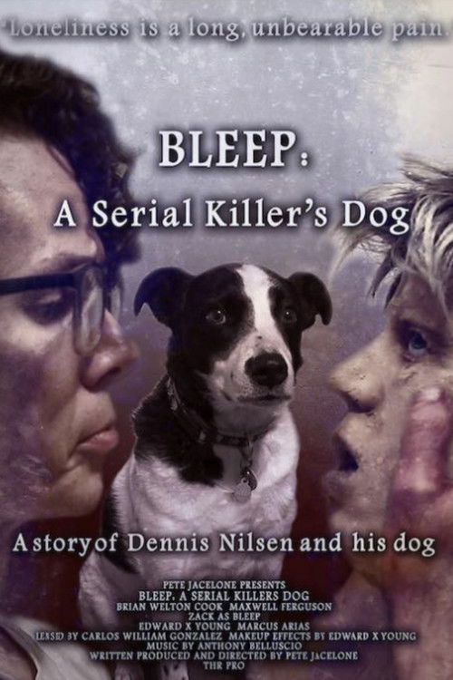 Bleep: A Serial Killer's Dog (2022) - film poster