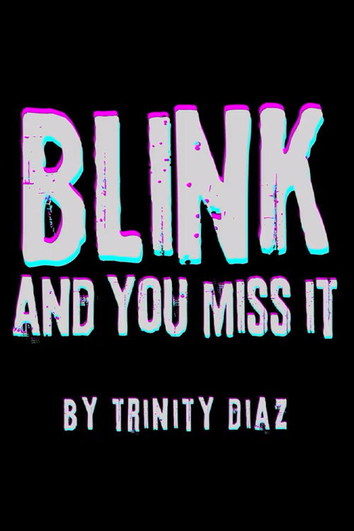 Blink and You Miss It (2026) - film poster