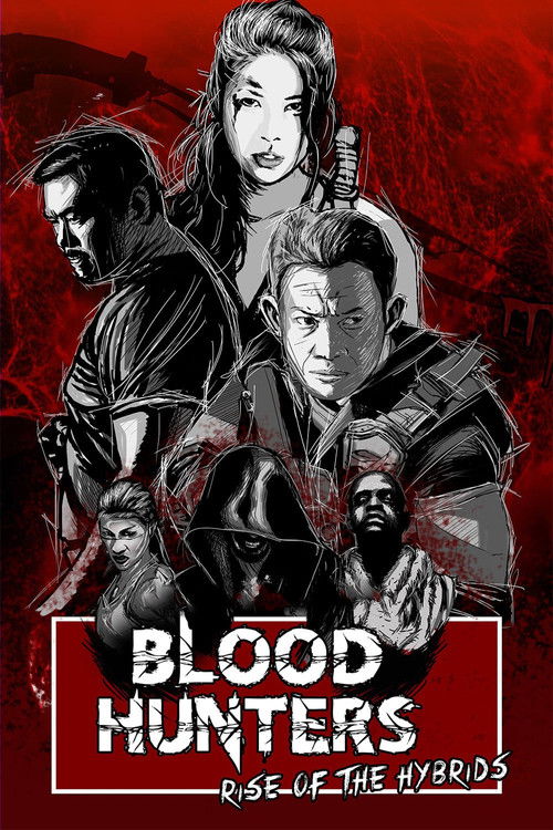 Blood Hunters: Rise of the Hybrids (2019) - film poster