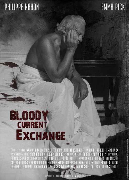 Bloody Current Exchange (2007) - film poster