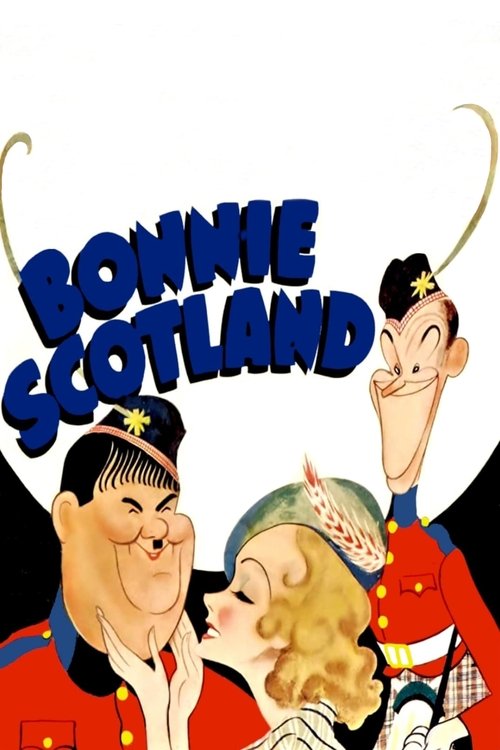 Bonnie Scotland (1935) - film poster, directed by James W. Horne