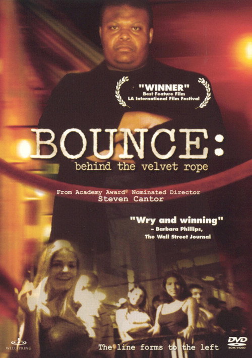 Bounce: Behind The Velvet Rope (2001) - film poster, directed by Steven Cantor