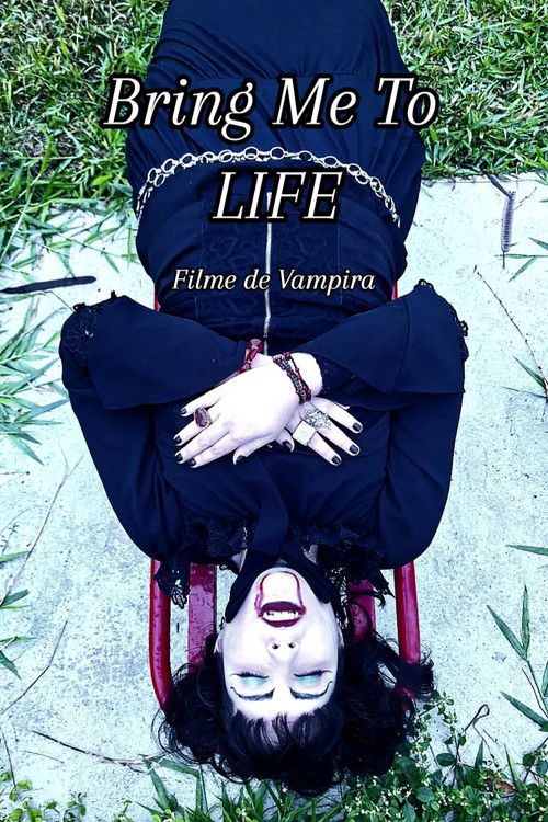 Bring Me To Life - Vampire Movie (2024) - film poster