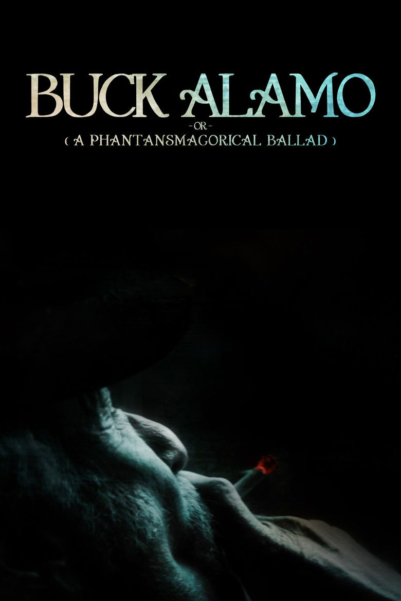 Buck Alamo or (A Phantasmagorical Ballad) (2023) - film poster, directed by Benjamin Epstein