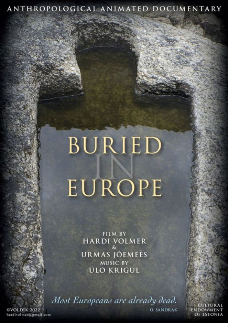 Buried in Europe (2022) - film poster, directed by Hardi Volmer