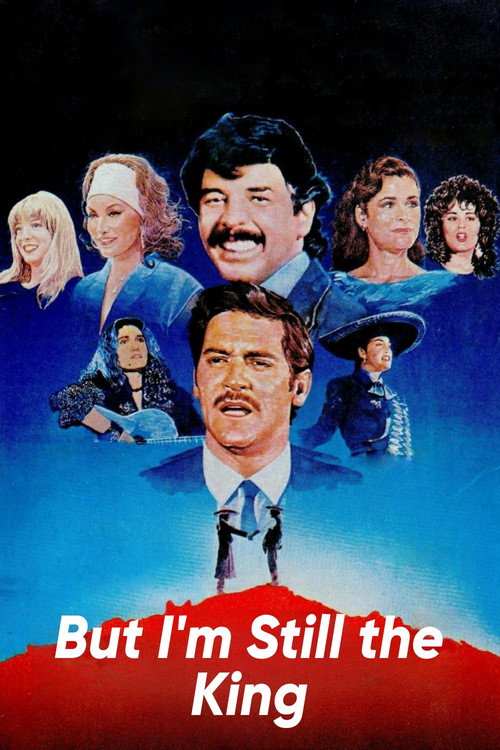 But I'm Still the King (1988) - film poster, directed by René Cardona Jr.