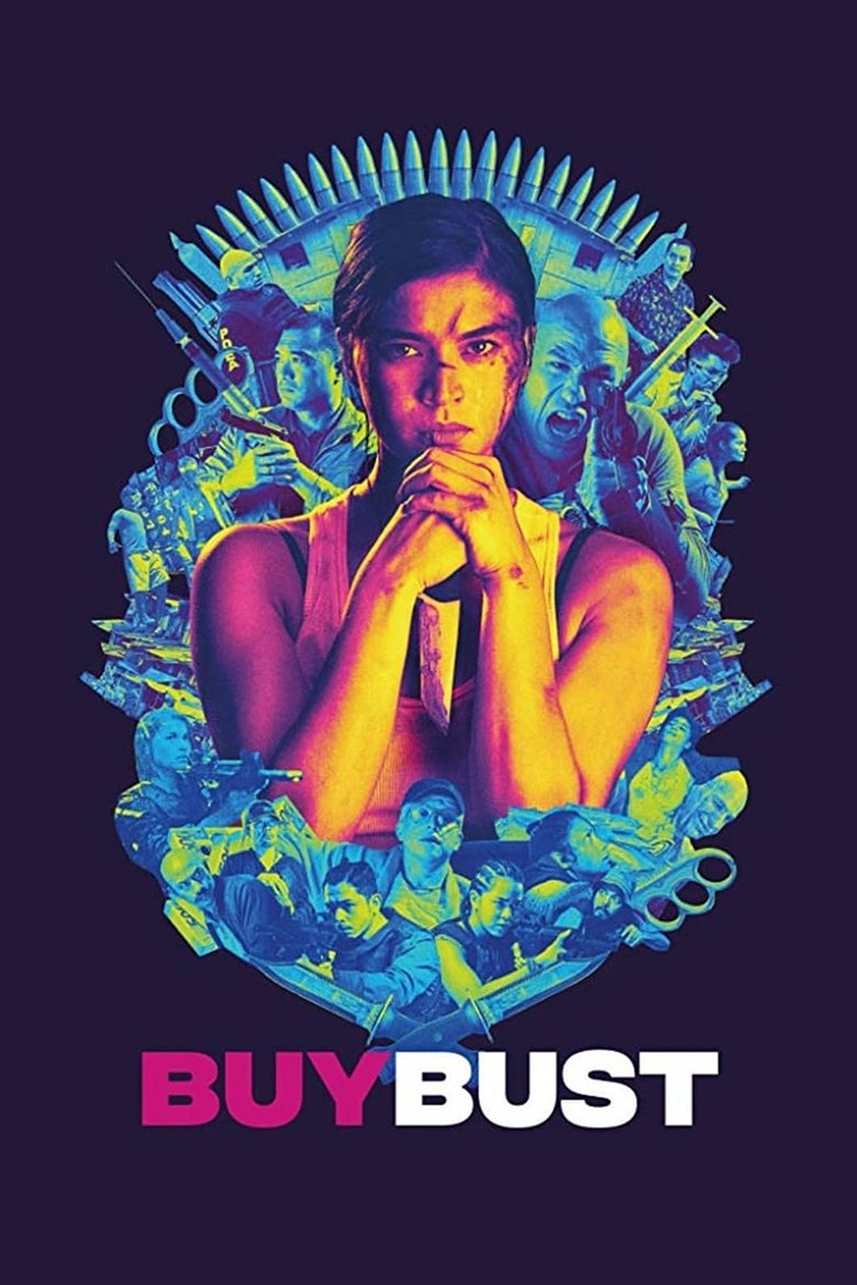 BuyBust (2018) - film poster, directed by Erik Matti