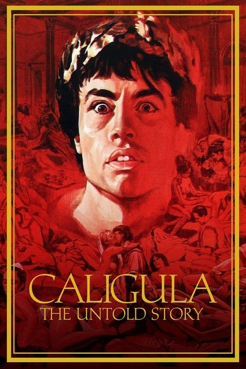 Caligula: The Untold Story (1982) - film poster