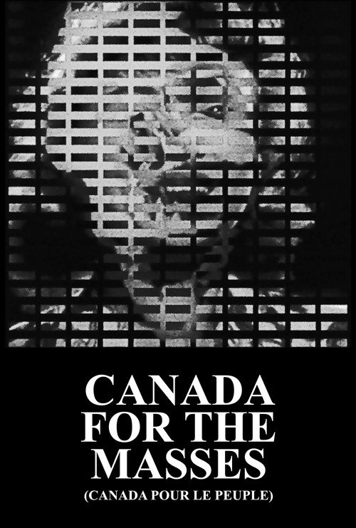 Canada for the Masses (2025) — film poster, directed by Vincenzo Nappi