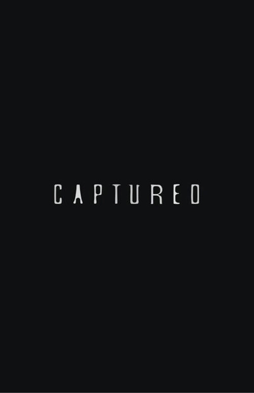 Captured (2013) - film poster