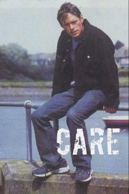 Care (2000) — film poster, directed by Antonia Bird