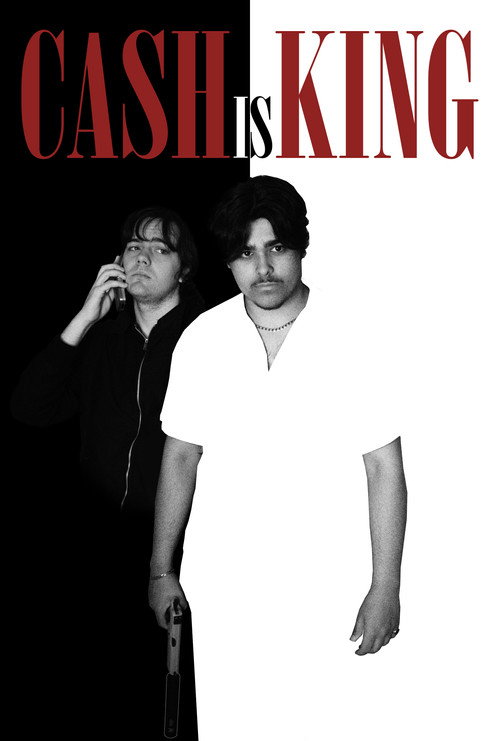 Cash Is King (2022) - film poster, directed by Caleb Soon