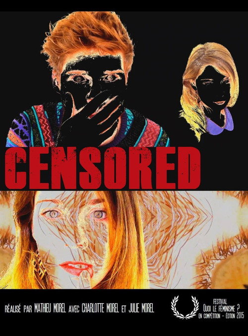 Censored (2013) - film poster, directed by Mathieu Morel