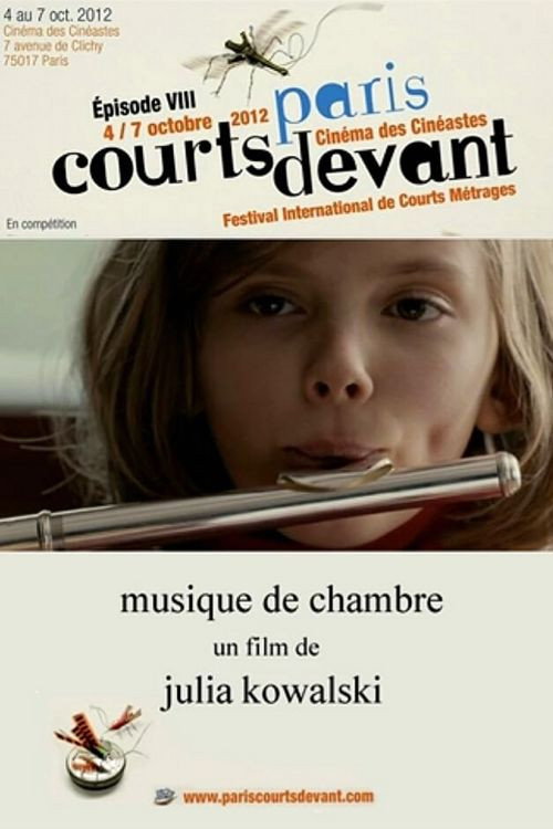 Chamber Music (2012) - film poster, directed by Julia Kowalski
