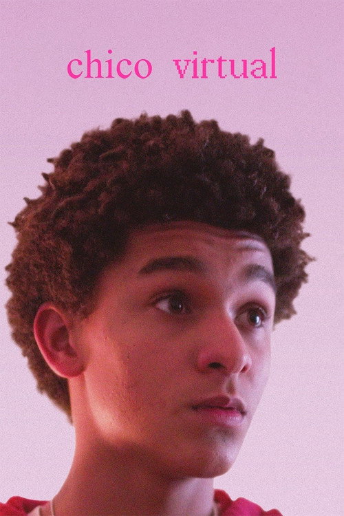 Chico Virtual (2022) — film poster, directed by Olivia De Camps