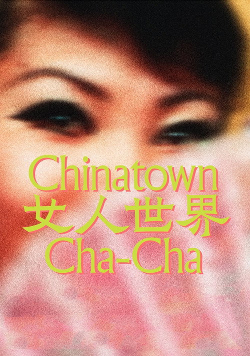 Chinatown Cha-Cha (2024) - film poster
