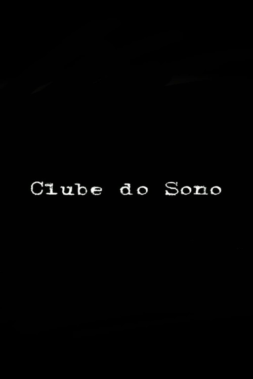 Clube do Sono (2026) - film poster
