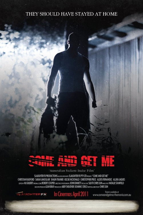Come and Get Me (2011) - film poster