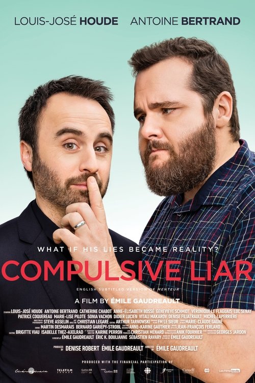 Compulsive Liar (2019) - film poster, directed by Émile Gaudreault