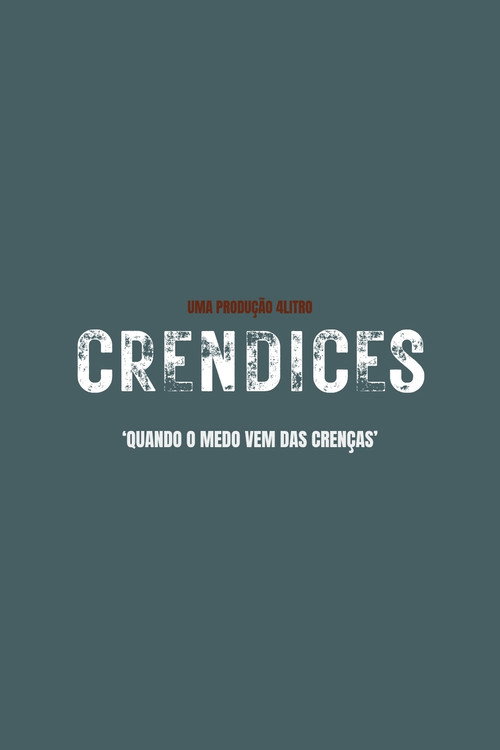 Crendices (2025) - film poster