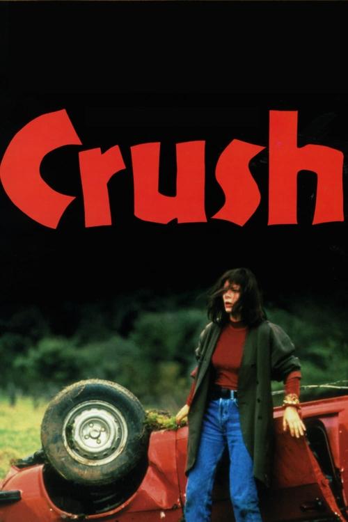 Crush (1992) - film poster, directed by Alison Maclean