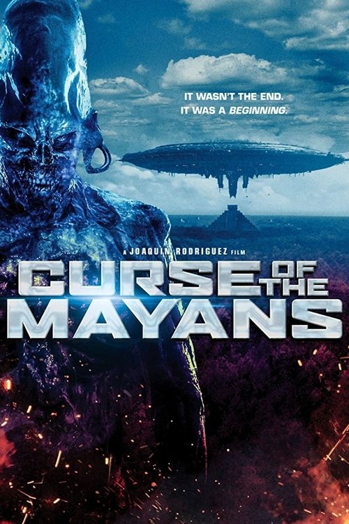 Curse of the Mayans (2017) - film poster