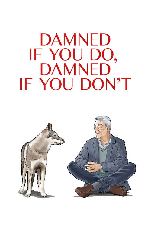 Damned If You Do, Damned If You Don't (2025) - film poster, directed by Gianni Di Gregorio