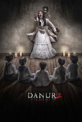 Danur 2: Maddah (2018) - film poster
