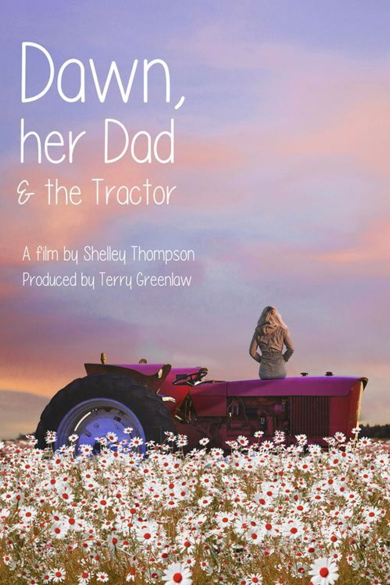Dawn, Her Dad & The Tractor