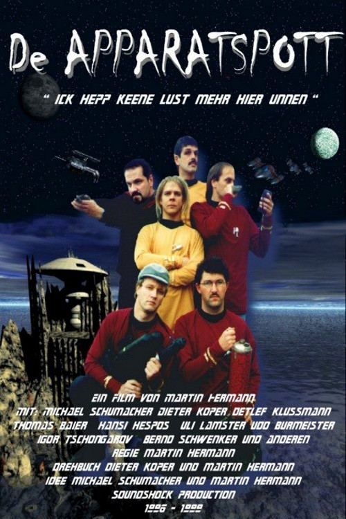 De Apparatspott - Ick heep keene Lust mehr hier ünnen (1999) - film poster