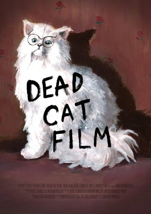 Dead Cat Film (2023) — film poster, directed by Josie Charles