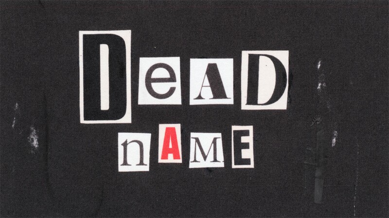 Dead Name (2025) - film poster, directed by Gina Kamentsky