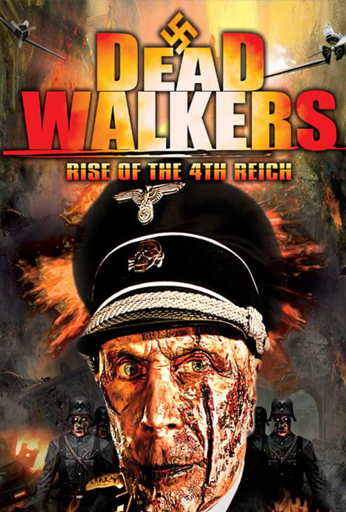 Dead Walkers: Rise of the 4th Reich (2014) - film poster