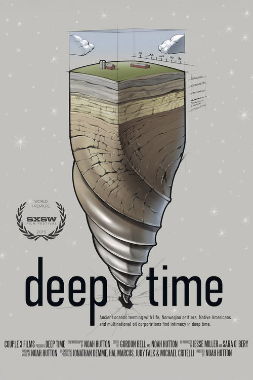 Deep Time (2015) - film poster, directed by Noah Hutton