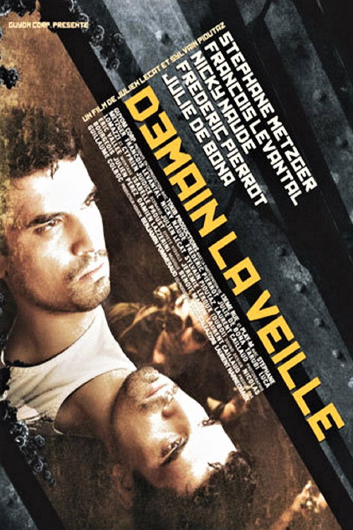 Demain la veille (2006) - film poster
