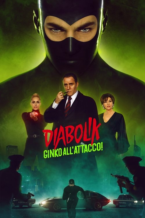 Diabolik: Ginko Attacks! (2022) - film poster, directed by Antonio Manetti