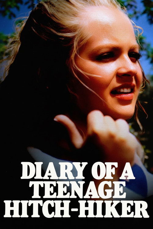 Diary of a Teenage Hitchhiker (1979) - film poster, directed by Ted Post