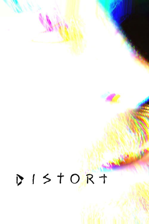 Distort (2025) - film poster