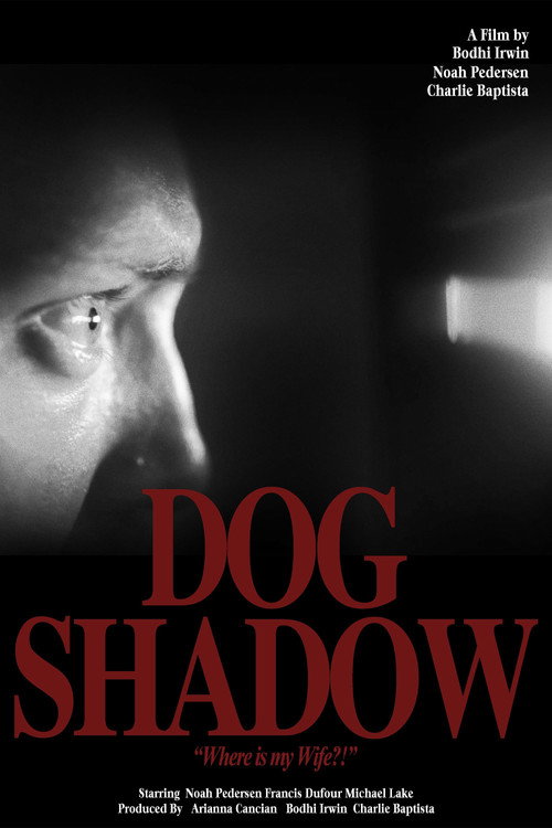 Dog Shadow (2023) - film poster