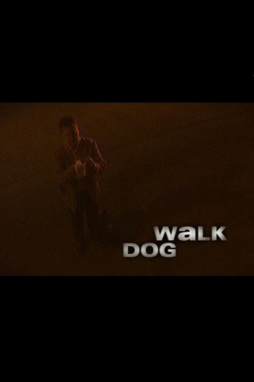 Dog Walk (1996) - film poster