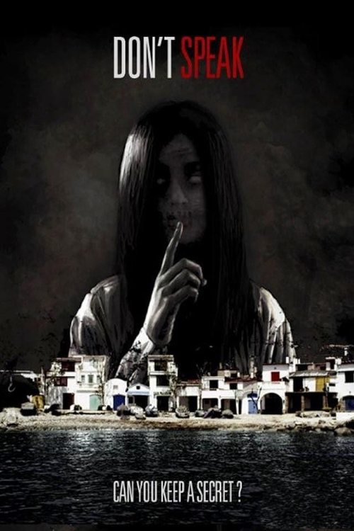Don't Speak (2015) - film poster