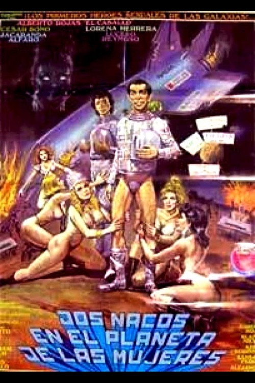 Dos Nacos en el Planeta de las Mujeres (1991) - film poster