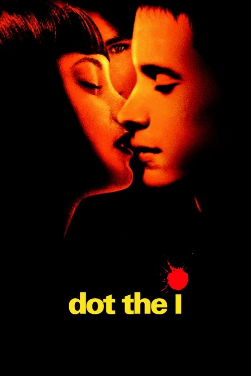Dot the i (2003) - film poster, directed by Matthew Parkhill