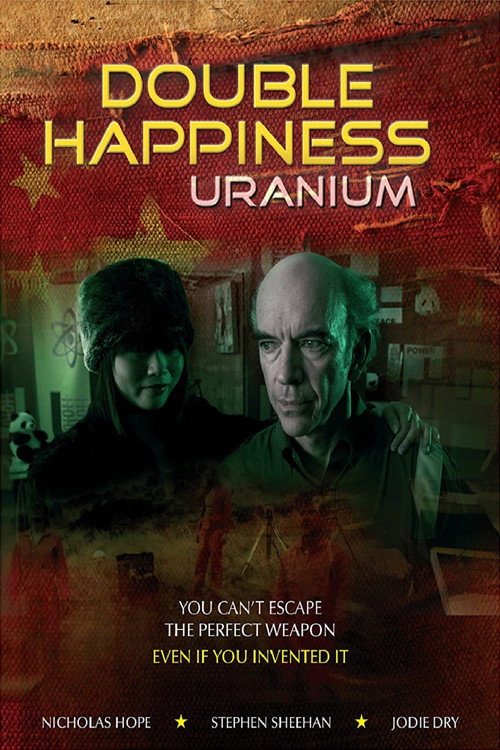 Double Happiness Uranium (2013) - film poster